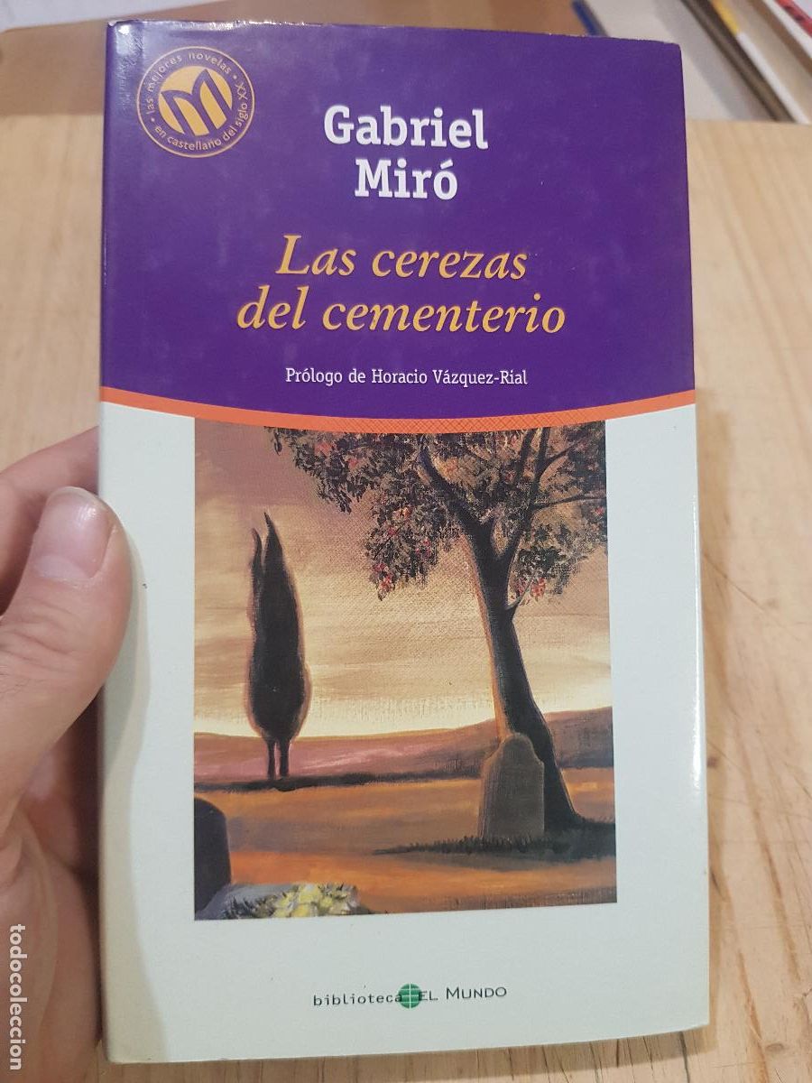 Libros: Las cerezas del cementerio - Gabriel Mir&oacute; - Foto 1