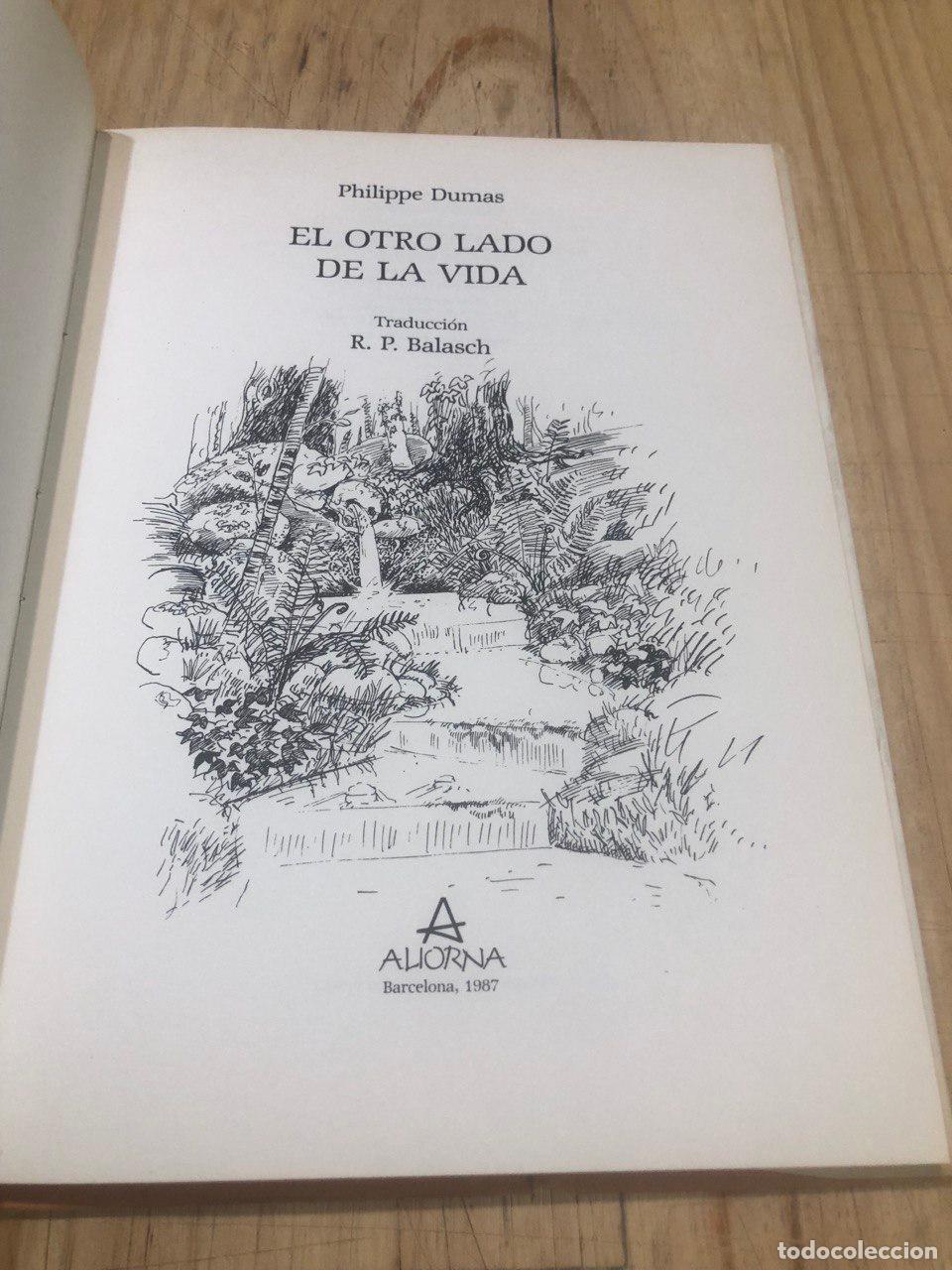 Libros: El otro lado de la vida - Philippe Dumas - Foto 4