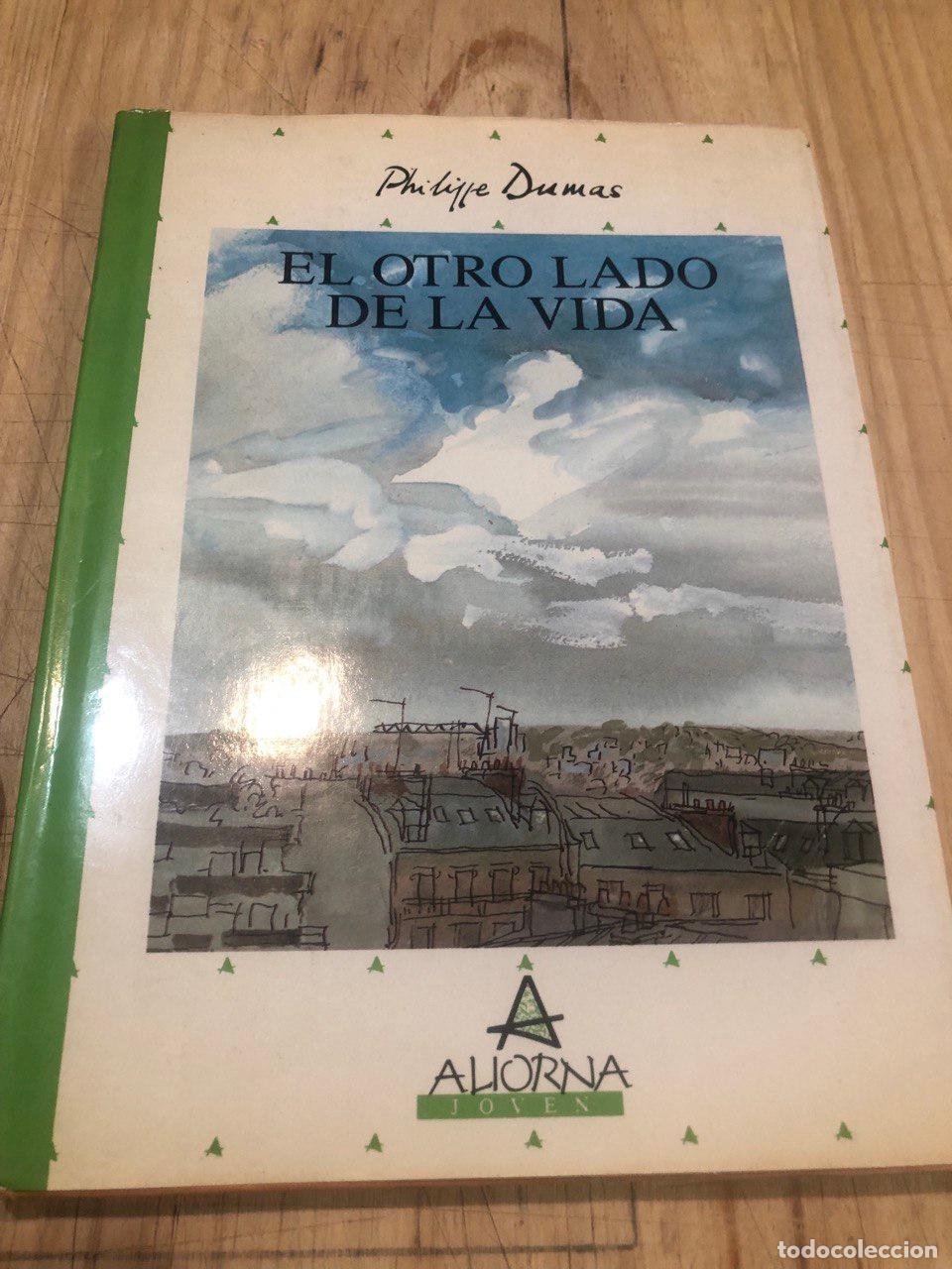 Libros: El otro lado de la vida - Philippe Dumas - Foto 1