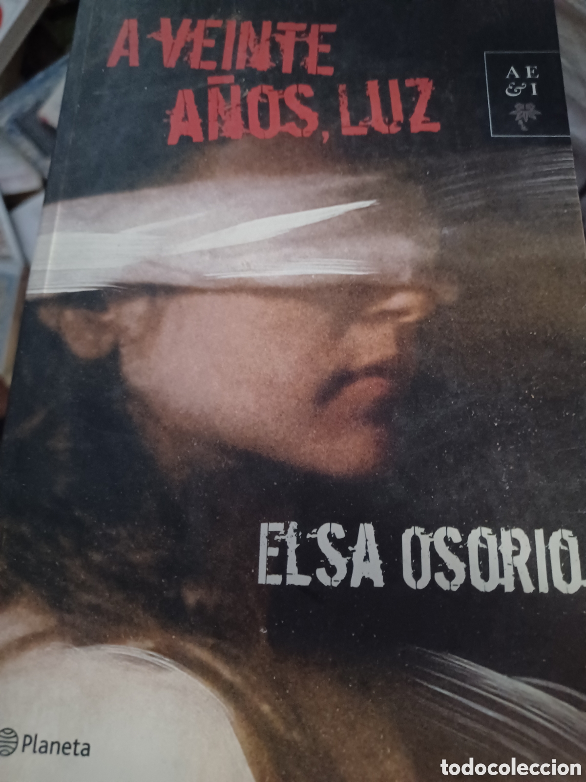 Libros: Barybook 249. A veinte a&ntilde;os luz Elsa Osorio planeta - Foto 1