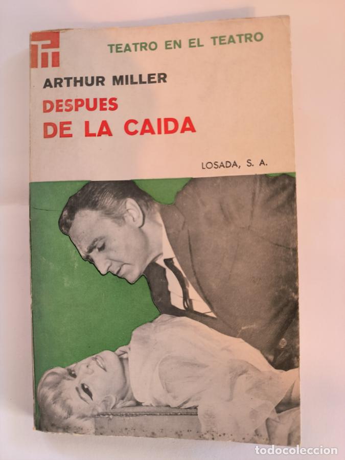 Libros: Despu&eacute;s de la ca&iacute;da-Arthur Miller - tdk167 - Foto 1