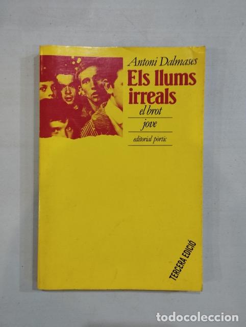 Libros: Antoni Dalmases - Els llums irreals - Foto 1