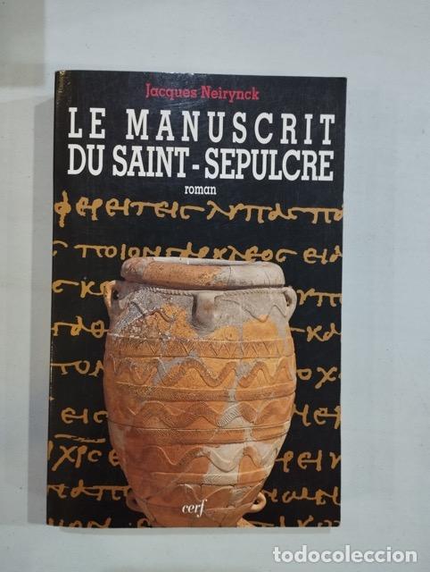 Libros: Jacques Neirynck - Le manuscrit du Saint-Sepucre - Foto 1