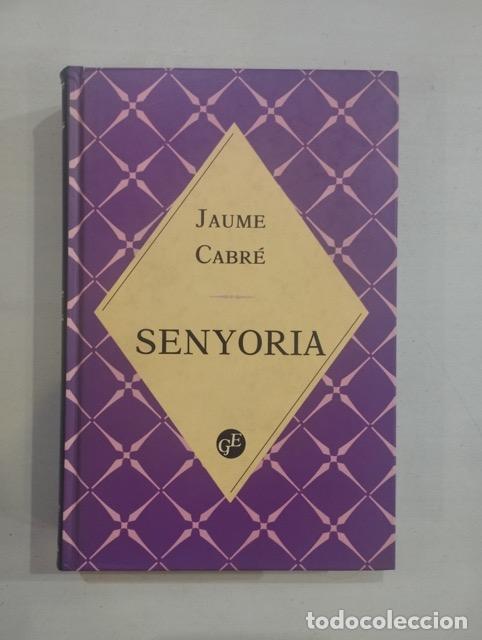Libros: Jaume Cabr&eacute; - Senyoria - Foto 1