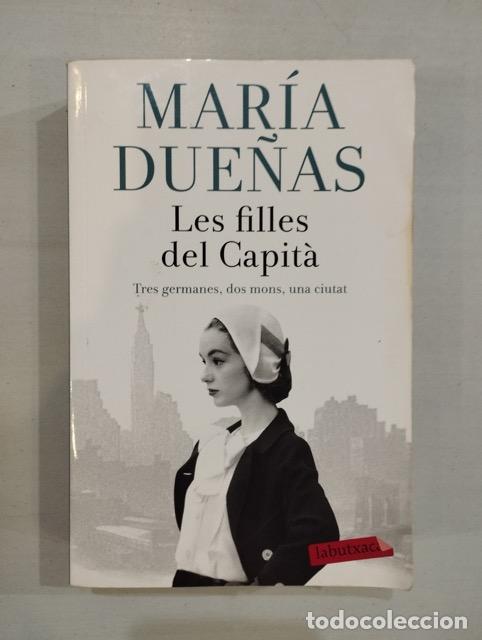 Libros: Mar&iacute;a Due&ntilde;as - Les filles del capit&agrave; - Foto 1