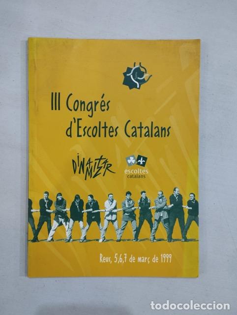 Libri di seconda mano: III Congr&eacute;s d'escoltes catalans