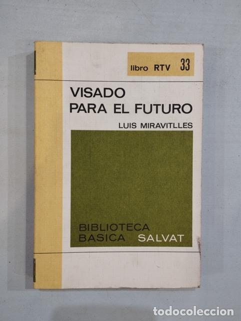 Libros: Luis Miravitlles - Visado para el futuro - Foto 1