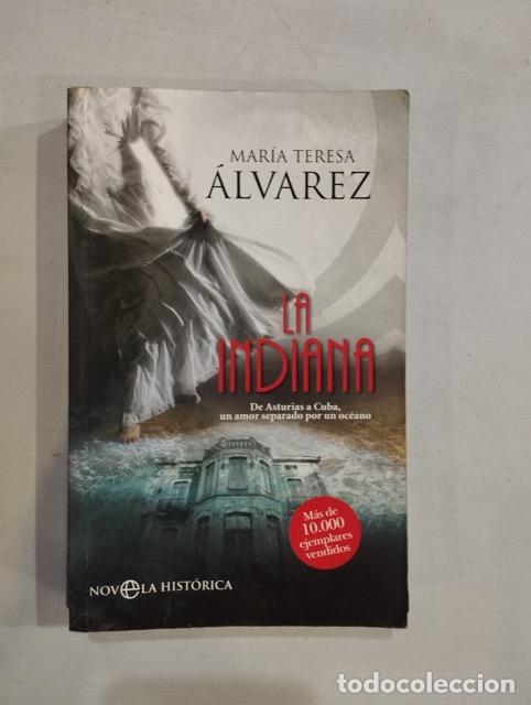 Libros: Maria Teresa &Aacute;lvarez - La indiana - Foto 1