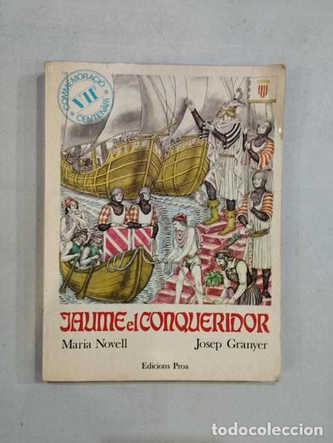Libros: Maria Novell / Josep Granyer - Jaume el Conqueridor - Foto 1