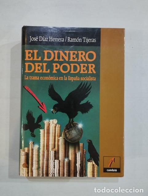 Libros: Jos&eacute; D&iacute;az Herrera / Ram&oacute;n Tijeras - El dinero del poder - Foto 1