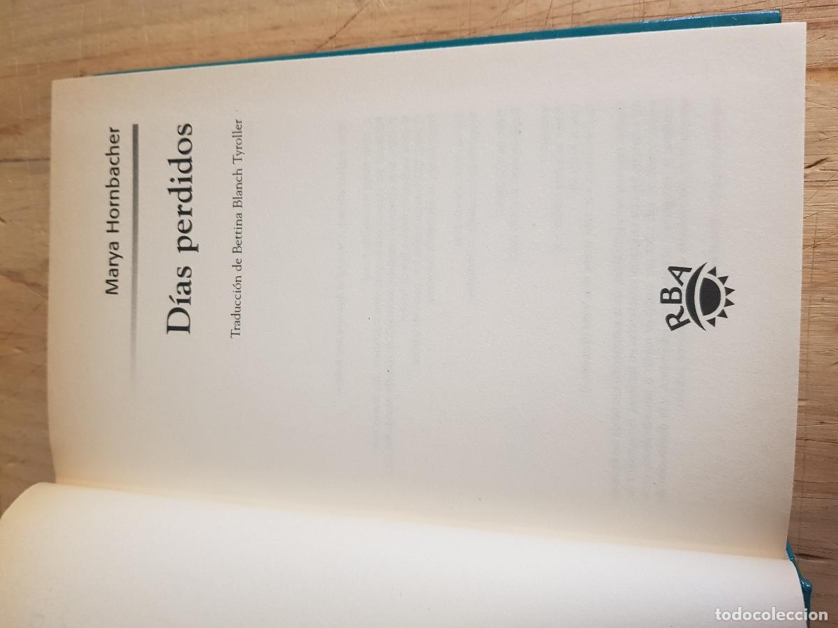 Libros: D&iacute;as perdidos - Marya Hornbacher - Foto 3