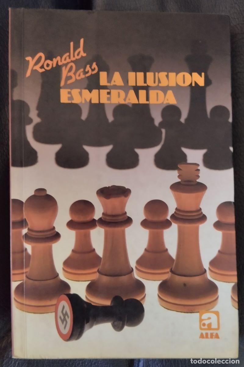 Libros: La ilusi&oacute;n esmeralda - Ronald Bass - Foto 1