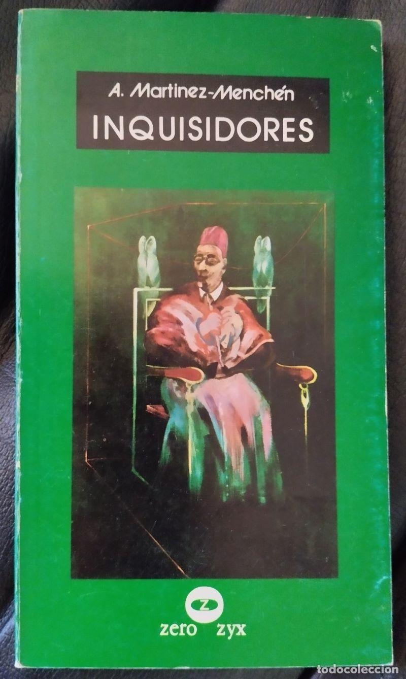 Libros: Inquisidores - Antonio Mart&iacute;nez-Mench&eacute;n - Foto 1