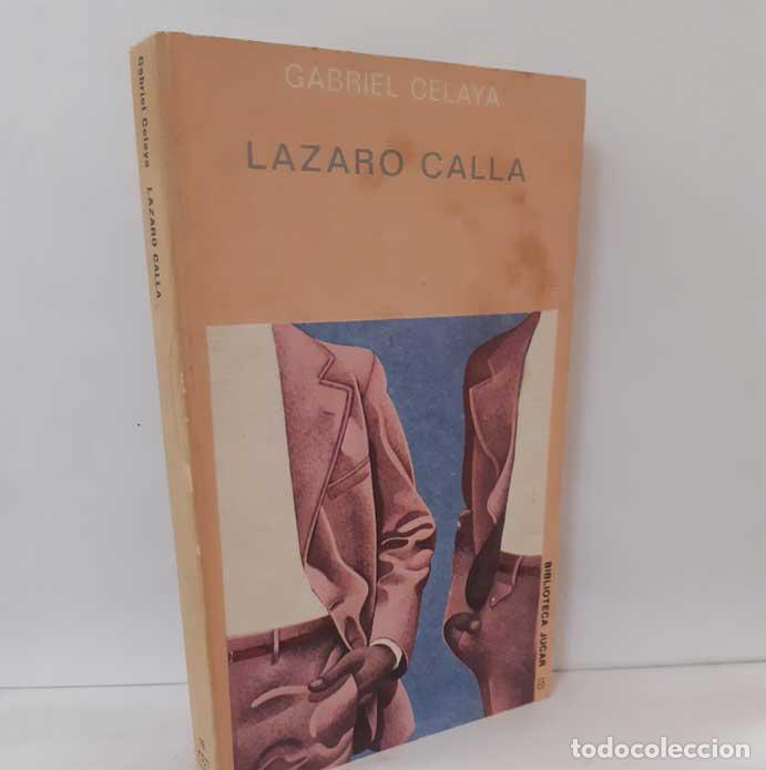 Libros: L&Aacute;ZARO CALLA - CELAYA, GABRIEL - Foto 1