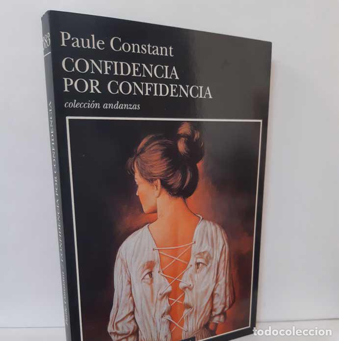 Libros: CONFIDENCIA POR CONFIDENCIA - CONSTANT, PAULE - Foto 1