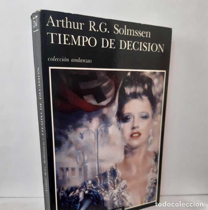 Libros: TIEMPO DE DECISI&Oacute;N - SOLMSSEN, ARTHUR R. G. - Foto 1