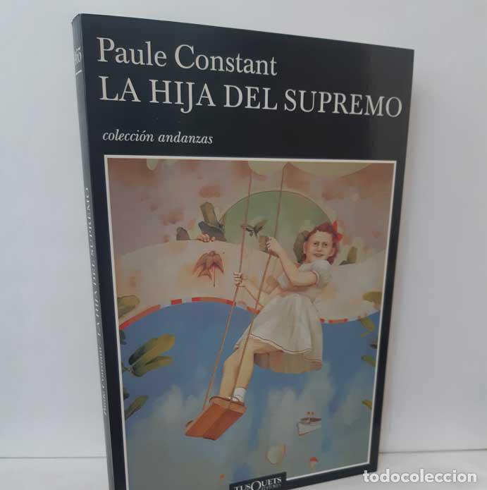 Libros: LA HIJA DEL SUPREMO - CONSTANT, PAULE - Foto 1