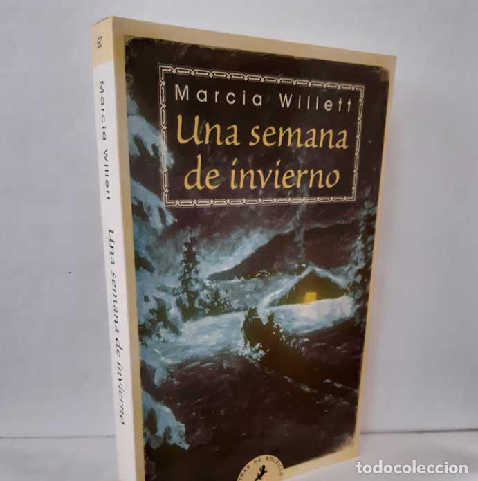 Libros: UNA SEMANA DE INVIERNO - WILLETT, MARCIA - Foto 1