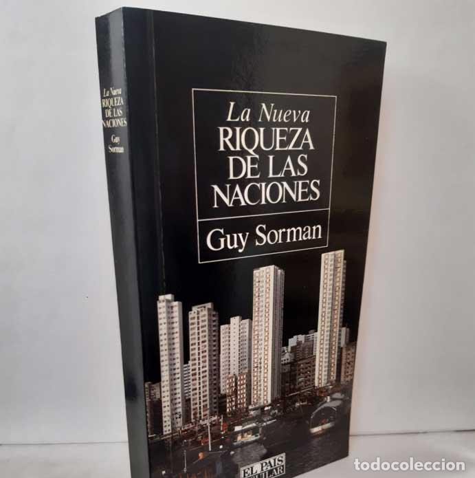 Libros: LA NUEVA RIQUEZA DE LAS NACIONES - SORMAN, GUY - Foto 1