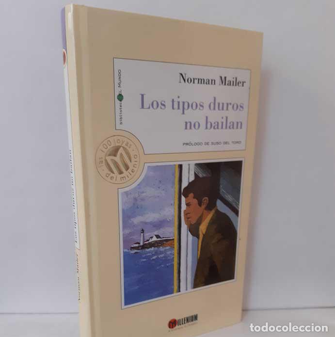 Libros: LOS TIPOS DUROS NO BAILAN - MAILER, NORMAN - Foto 1