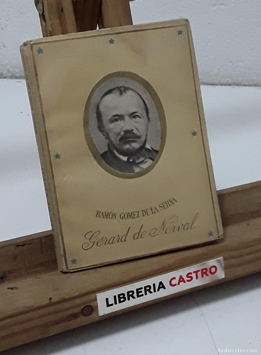 Libros: G&eacute;rard de Nerval - Ram&oacute;n G&oacute;mez de la Serna. - Foto 1