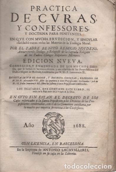 Libros: Practica de Curas y Confessores y Doctrina para Penitentes,P.Benito Remigio Noydens - Padre Benito R
