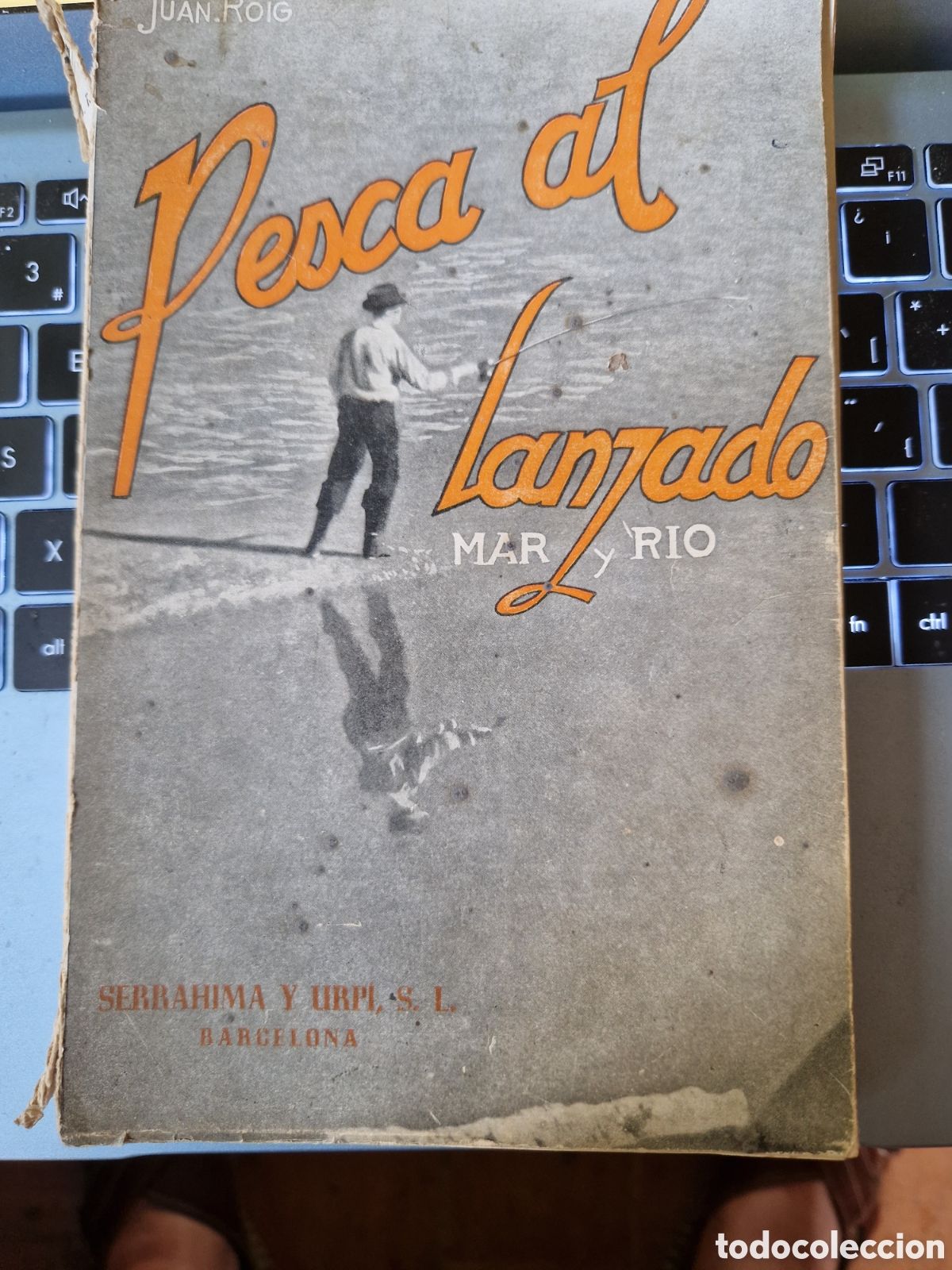 Libros: Juan Roig, &rdquo;Pesca al lanzado, mar y r&iacute;o&rdquo; - Foto 1