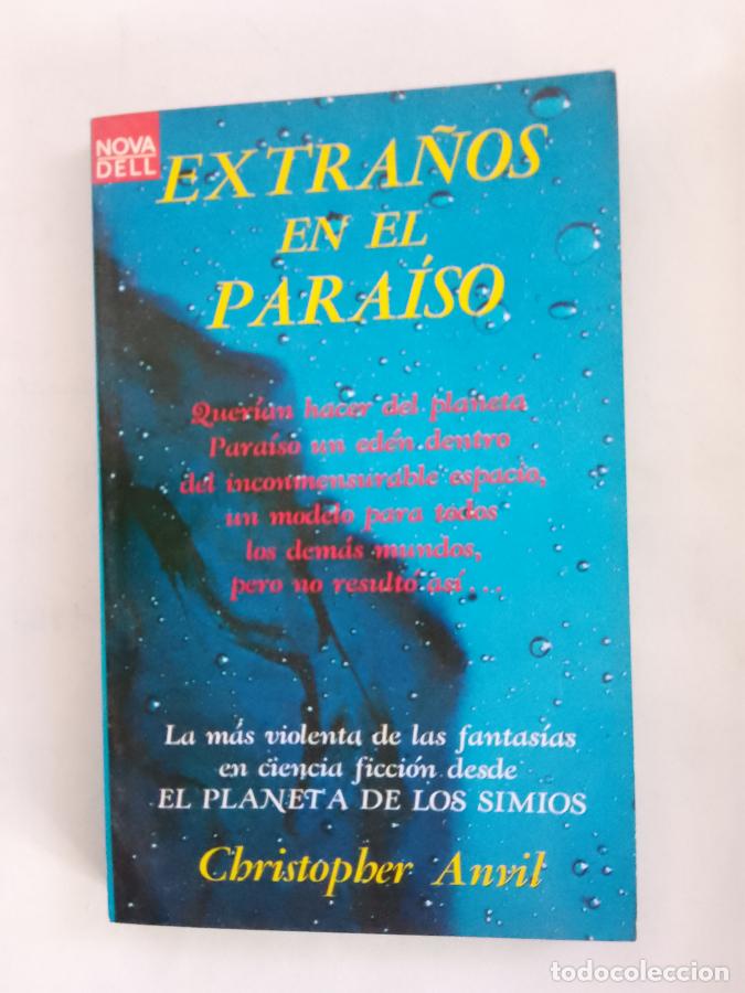 Libros: EXTRA&Ntilde;OS EN EL PARAISO - ANVIL, Christopher - Editorial Novaro - tdk142 - - Foto 1