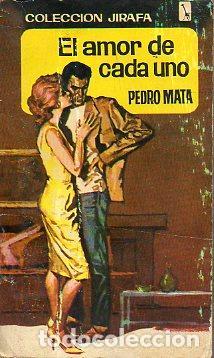 Libros: EL AMOR DE CADA UNO - Mata,Pedro - Foto 1