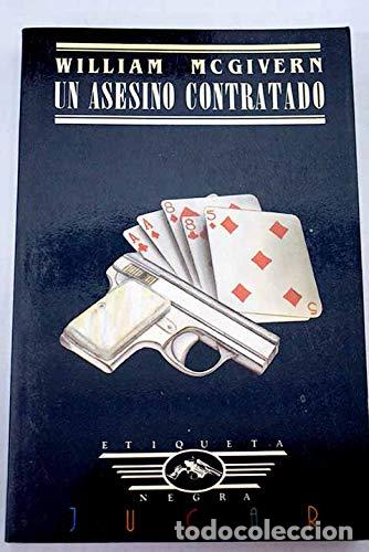 Libros: UN ASESINO CONTRATADO - McGivern,William - Foto 1