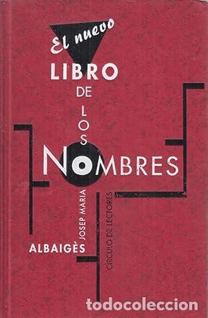 Libros: EL NUEVO LIBRO DE LOS NOMBRES - Albaig&eacute;s,Josep M. - Foto 1