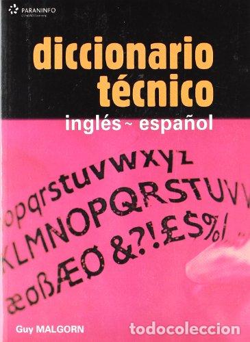 Libros: DICCIONARIO T&Eacute;CNICO INGL&Eacute;S - ESPA&Ntilde;OL - Malgorn,Guy - Foto 1