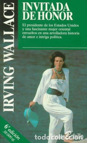 Libros: INVITADA DE HONOR - Wallace,Irving - Foto 1