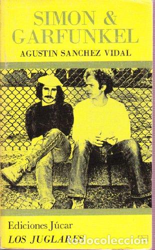 Libros: SIMON & GARFUNKEL - S&aacute;nchez Vidal,Agust&iacute;n - Foto 1