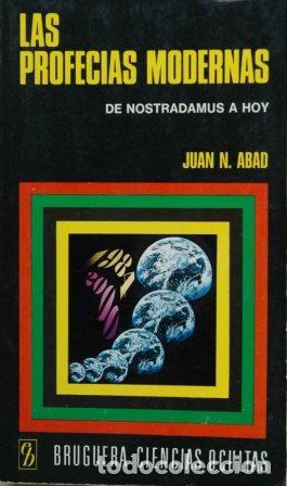 Livros em segunda m&atilde;o: LAS PROFECIAS MODERNAS De Nostradamus a hoy - Abad,Juan N.
