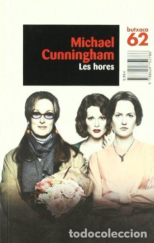 Libros: LES HORES - Cunningham,Michael - Foto 1