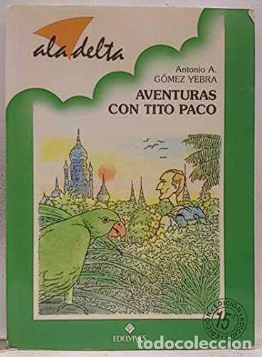 Libros: AVENTURAS CON TITO PACO - G&oacute;mez Yebra,Antonio - Foto 1