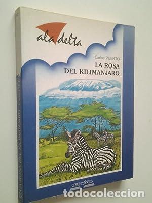 Libros: LA ROSA DEL KILIMANJARO - Puerto,Carlos - Foto 1