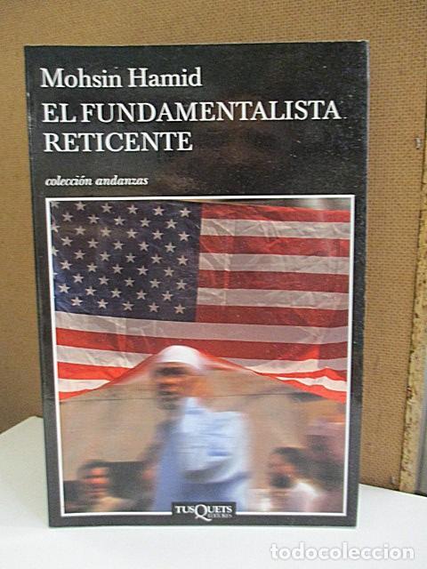 Libros: HAMID, MOHSIN. - EL FUNDAMENTALISTA RETICENTE. - Foto 1