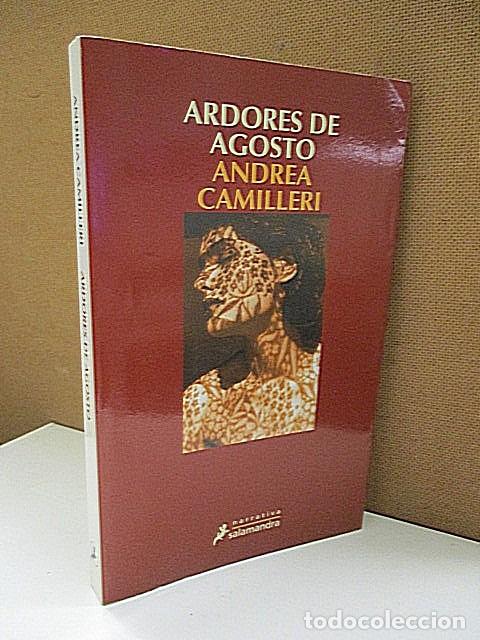 Libros: CAMILLERI, Andrea. - ARDORES DE AGOSTO . - Foto 1