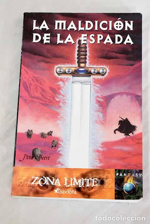 Libros: La maldici&oacute;n de la espada.- Beere, Peter - Foto 1