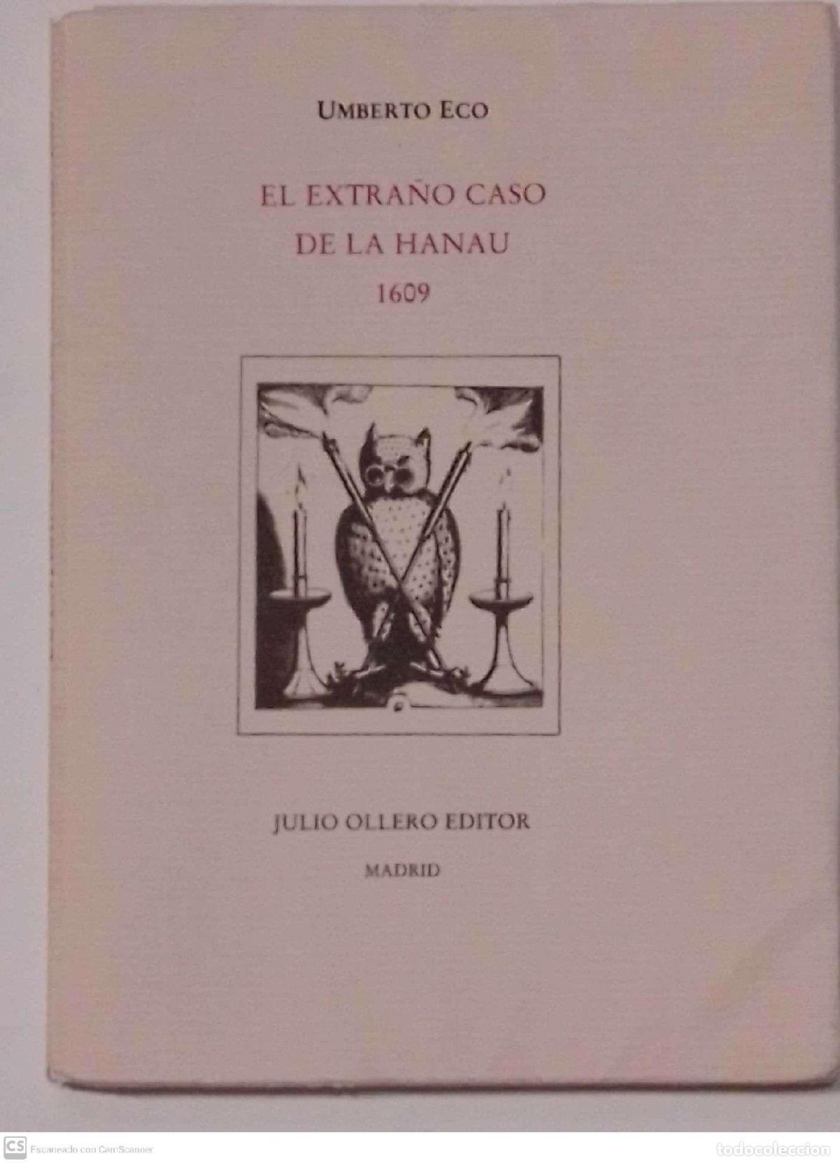 Libros: ECO, Umberto. - El extra&ntilde;o caso de la Hanau 1609. - Foto 1