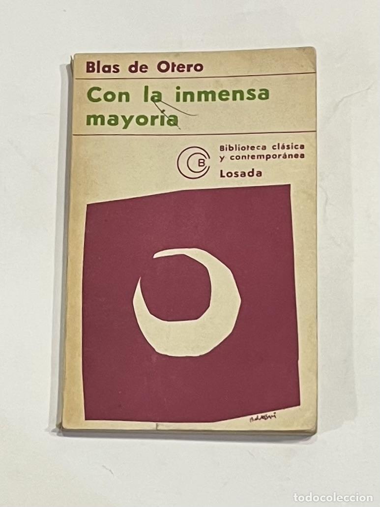 Libros: OTERO, Blas de. - Con la inmensa mayor&iacute;a. - Foto 1