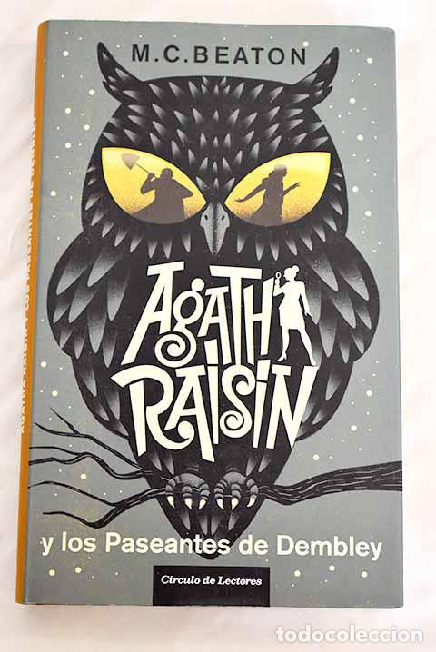 Libros: Agatha Raisin y los paseantes de Dembley.- Beaton, M. C. - Foto 1