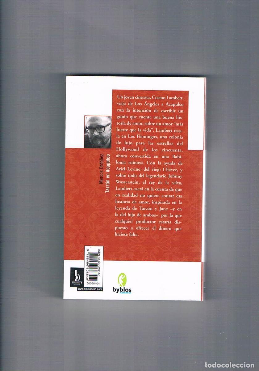 Libros: Tarzan en Acapulco Marcos Ordo&ntilde;ez Ediciones b 2006 nuevo - Foto 2