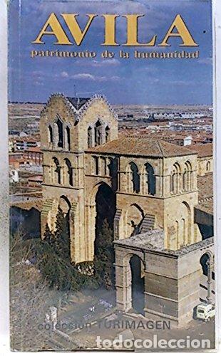 Avila, patrimonio de la Humanidad