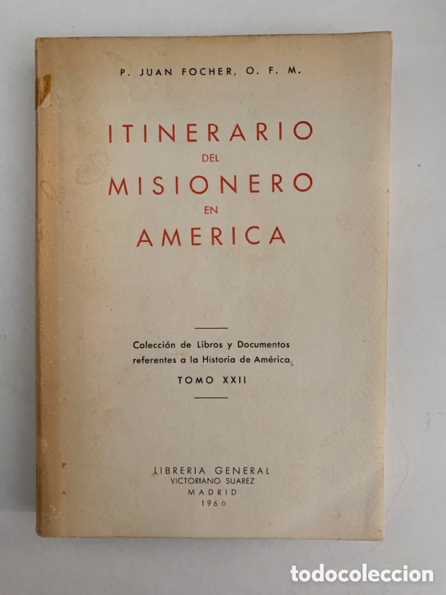 B&uuml;cher: P. Juan Focher Itinerario del misionero en Am&eacute;rica