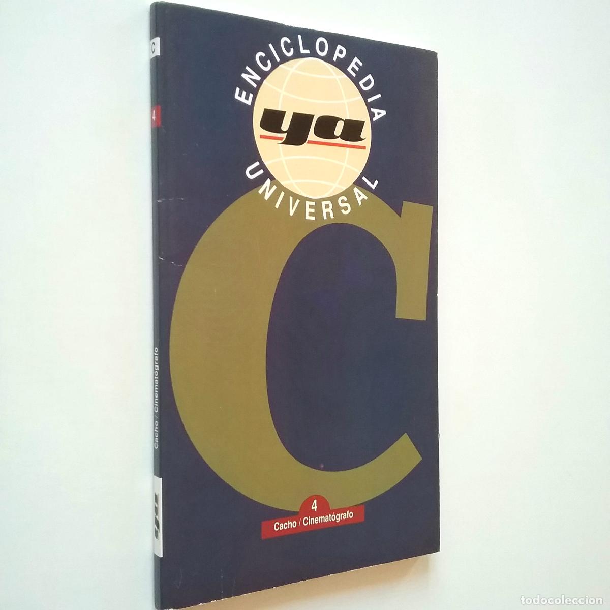 Libros: VV. AA. - Enciclopedia Universal Ya. 4. Cacho / Cinemat&oacute;grafo - Foto 1