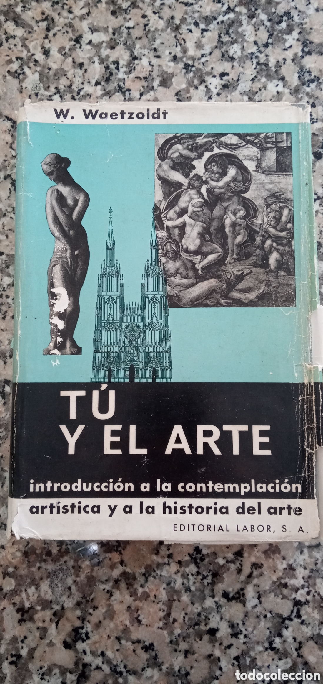 Libros: Tu y el arte.W.Waetzoldt.1959. - Foto 1