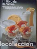 Libros: El libro de la cocina Tupperware - Foto 1